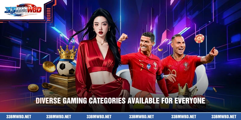 Diverse gaming categories available for everyone