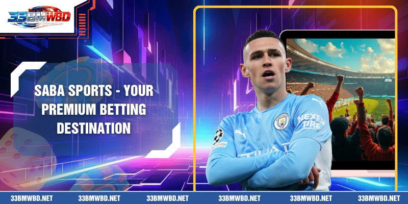 SABA Sports - Your Premium Betting Destination