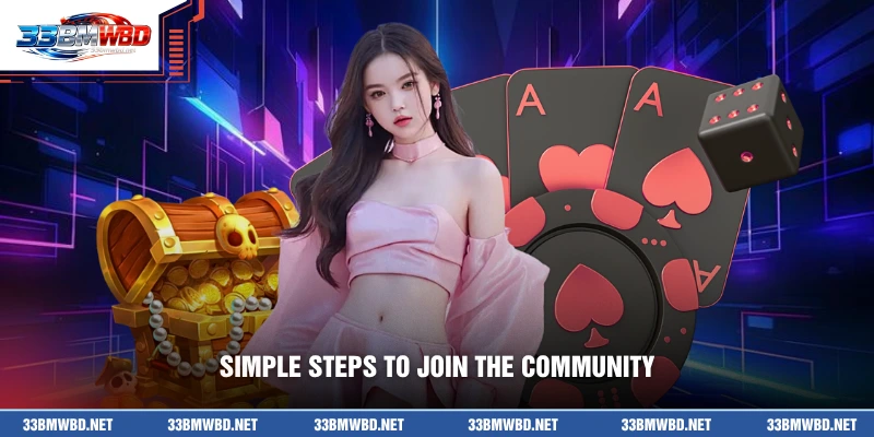 Simple steps to join the community